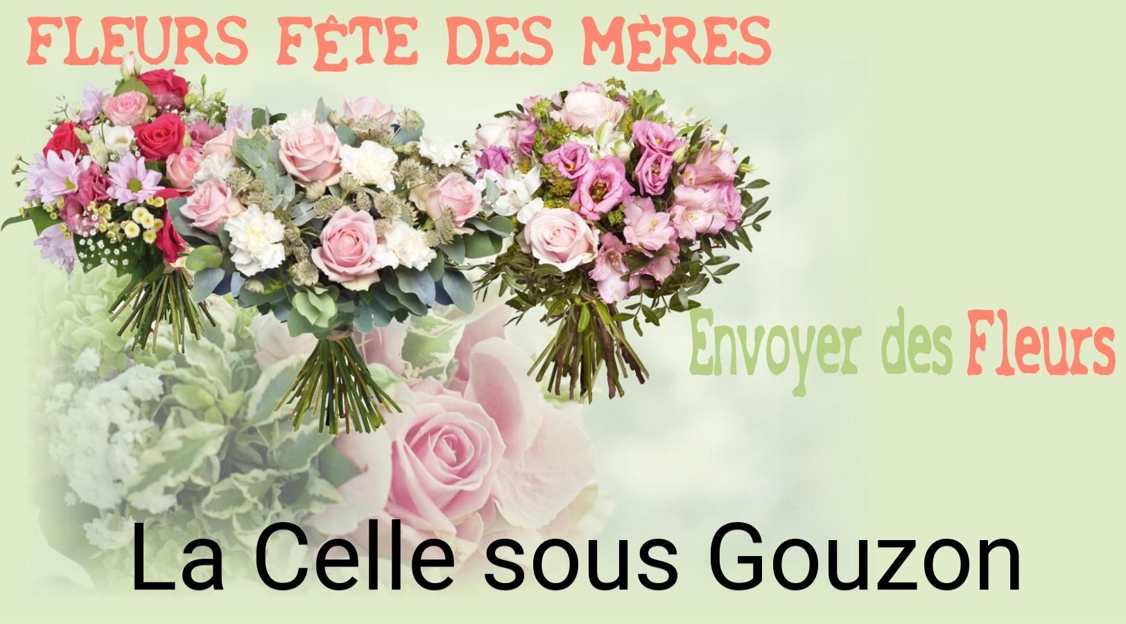 Bouquet de Fête des Mères livré à La Celle-sous-Gouzon
